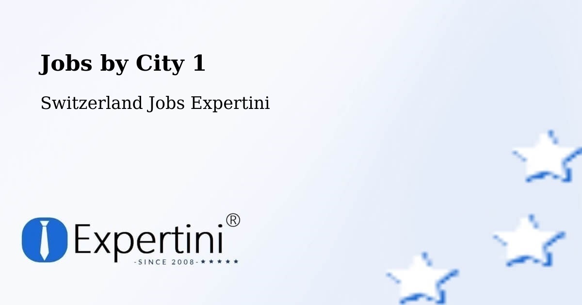 City Jobs in Switzerland - Expertini